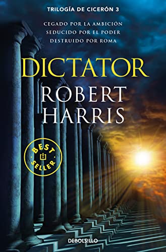 Dictator (Trilogía de Cicerón 3) (Best Seller, Band 3) von DEBOLSILLO